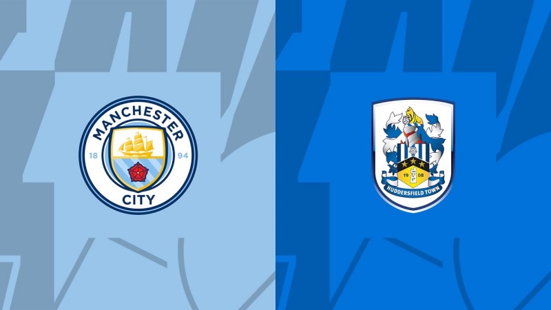 Nhận định bóng đá Man City vs Huddersfield Town (7/1/2024)