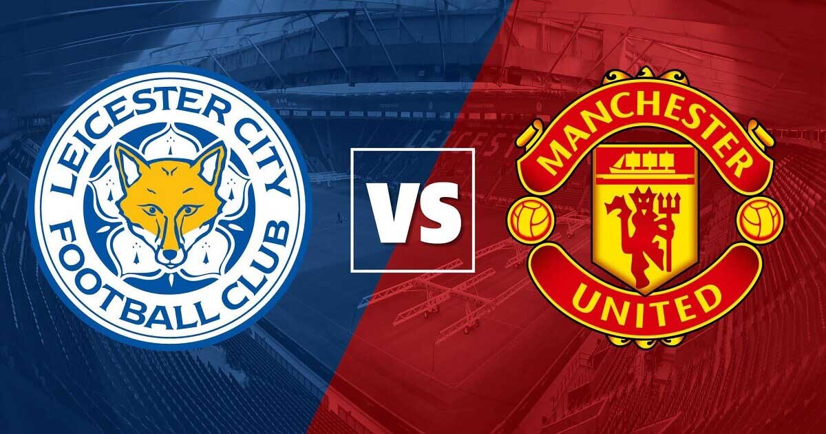 soi-keo-tran-leicester-city-vs-man-united-2h-ngay-2-9-cover