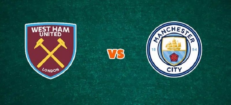 Soi kèo trận West Ham United vs Manchester City từ chuyên gia